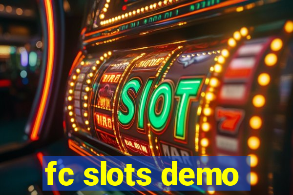 fc slots demo